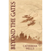 Beyond the Gates