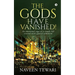 The Gods Have Vanished!: An emotional saga of a simple life scarred with cynical urbanism