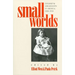 Small Worlds: Children and Adolescents in America, 1850-1950