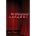 The Underground Cabaret