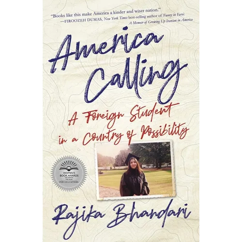 America Calling: A Foreign Student in a Country of Possibility