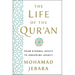 The Life of the Qur'an: From Eternal Roots to Enduring Legacy