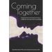 Coming Together: Embracing Your Core Desires for Sexual Fulfillment and Long-Term Compatibility