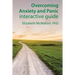 Overcoming Anxiety and Panic interactive guide
