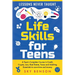 Life Skills for Teens - Lessons Never Taught