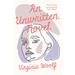An Unwritten Novel: With the Essay 'How Should One Read a Book?'