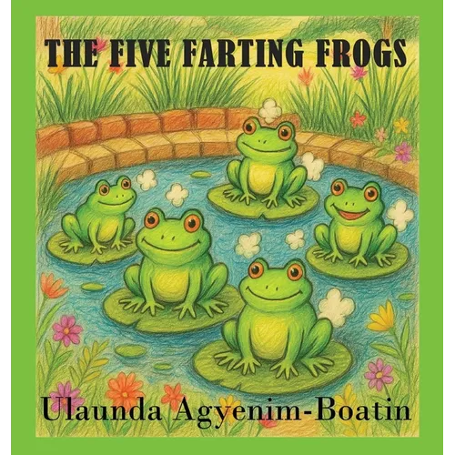 The Five Farting Frogs