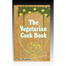 Vegetarian Cook Book: Substitutes for Flesh Foods