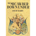 Mr Micawber Down Under