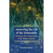 Answering the Call of the Elementals: Practices for Connecting with Nature Spirits