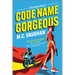 Code Name Gorgeous: A Spicy Spy Romance