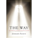 The Way: The Essential Classic of Opus Dei's Founder