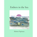 Embers in the Sea