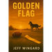 Golden Flag: A small-town flag football season. A big-time personal victory.