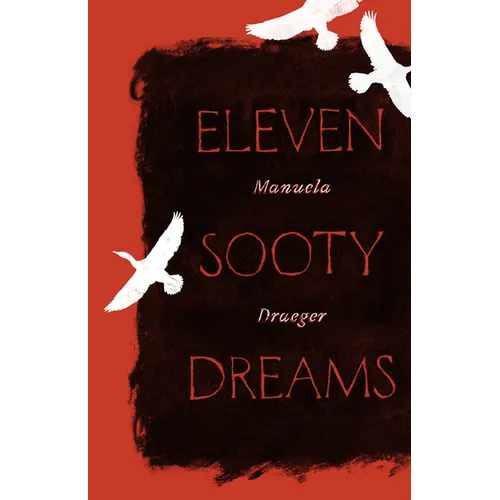 Eleven Sooty Dreams