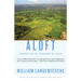 Aloft: Thoughts on the Experience of Flight