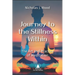 Journey to the Stillness Within: The Art and Practice of Meditation