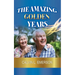 The Amazing Golden Years