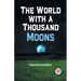 The World with a Thousand Moons