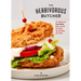 The Herbivorous Butcher Cookbook: 75+ Recipes for Plant-Based Meats and All the Dishes You Can Make with Them