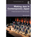Making Jazz in Contemporary Japan: A Passionate Search for Self-Expression