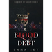 Blood Debt: A Dark Cartel Romance