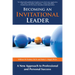 Becoming an Invitational Leader: A New Approach to Professional and Personal Success