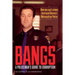 Bangs: A Policeman's Guide to Corruption