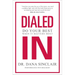 Dialed in: Do Your Best When It Matters Most