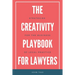 The Creativity Playbook for Lawyers: Strategies for the Business of Legal Practice