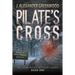 Pilate's Cross: Washing Your Hands of Murder Isn't Easy