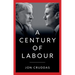 A Century of Labour
