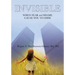 Invisible: When Fear and Shame Cause You to Hide