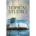 Topical Studies: Volume I