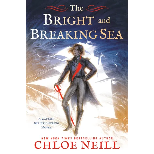 The Bright and Breaking Sea