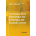 Continuous Time Modeling in the Behavioral and Related Sciences