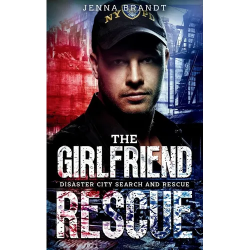 The Girlfriend Rescue: A K9 Handler Romance