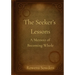 The Seeker's Lessons: A Memoir of Becoming Whole