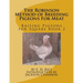 The Robinson Method of Breeding Pigeons For Meat: Raising Pigeons for Squabs Book 2