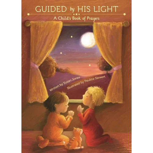 Guided by His Light: A Child's Bedtime Prayer Book