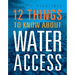 12 Things to Know about Water Access