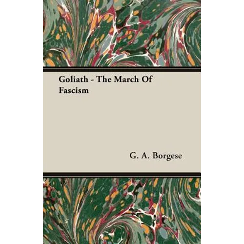 Goliath - The March Of Fascism