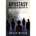 Apostasy Can Lead a Nation to Self-Destruct: Will America Mend Its Ways and Return to God?