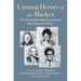 Unsung Heroes of the Market: The 24 Underrated Economists You Need to Know
