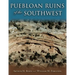 Puebloan Ruins of the Southwest