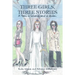 Three Girls, Three Stories: A Teen, a Scheme, and a Queen