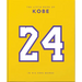 The Little Book of Kobe: In His Own Words-The Wisdom of a King of Sport, Business and Charity