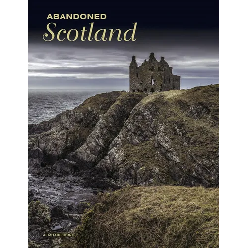 Abandoned Scotland
