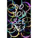 Do You See Me?