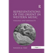 Representations of the Orient in Western Music: Violence and Sensuality
